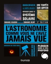 L Astronomie comme vous ne l avez jamais vue