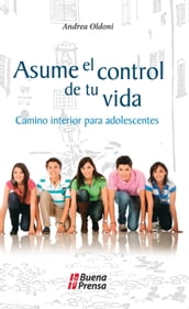 Asume el control de tu vida