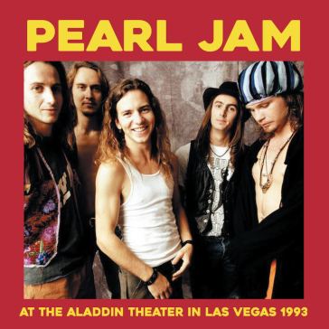 At the aladdin theater,las vegas 1993 - - Pearl Jam