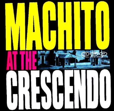 At the crescendo - Machito