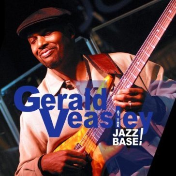 At the jazz base! - Gerald Veasley