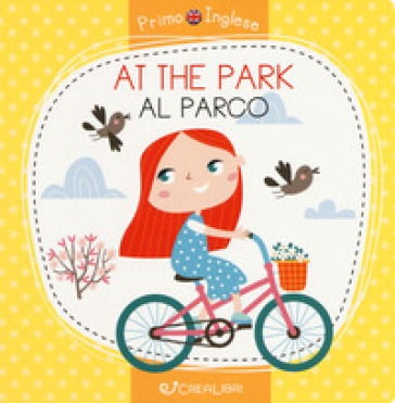 At the park-Al parco. Ediz. a colori - Alena Razumova