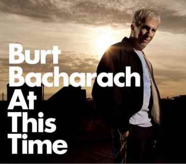 At this time - Bacharach Burt