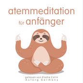 Atemmeditation für Anfänger