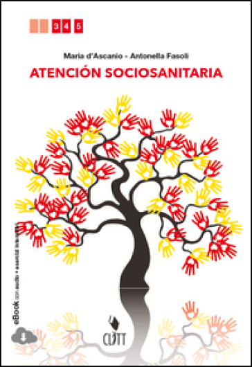 Atencion socioanitaria. Per le Scuole superiori. Con e-book - Maria D