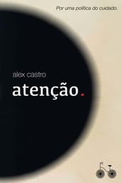 Atenção.