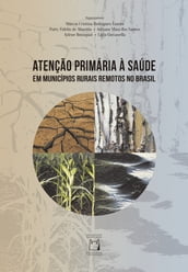 Atenção primária à saúde em municípios rurais remotos no Brasil