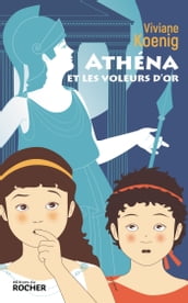 Athéna et les voleurs d or