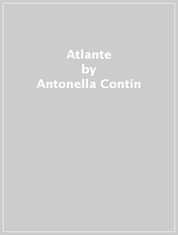 Atlante - Antonella Contin