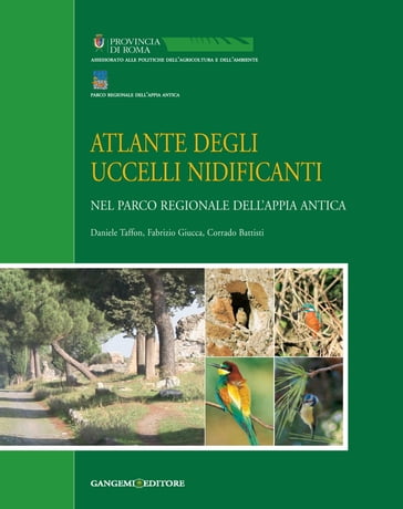 Atlante degli Uccelli Nidificanti - Corrado Battisti - Daniele Taffon - Fabrizio Giucca