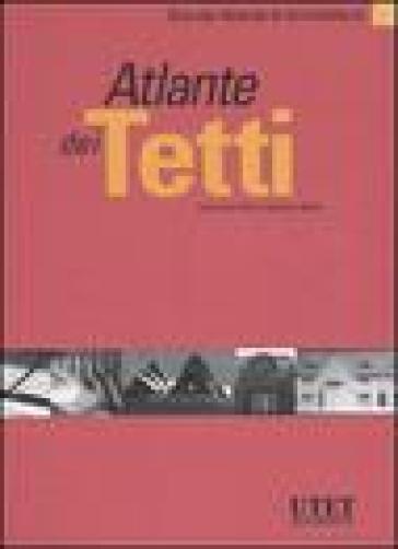 Atlante dei tetti - Eberhard Schunck