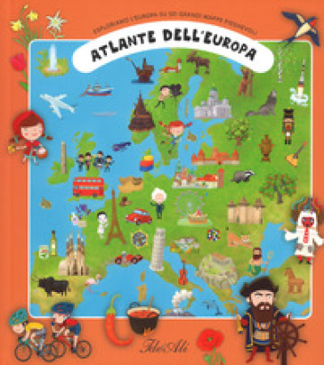 Atlante dell'Europa. Esploriamo l'Europa su sei grandi mappe pieghevoli. Ediz. a colori - Tomas Tuma - Katerina Hikadova - Zdenek Miler