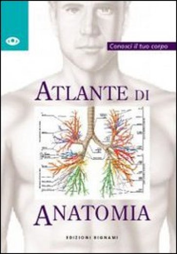 Atlante di anatomia - Parramon