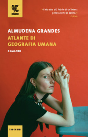 Atlante di geografia umana - Almudena Grandes