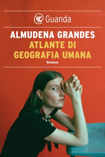 Atlante di geografia umana - Almudena Grandes