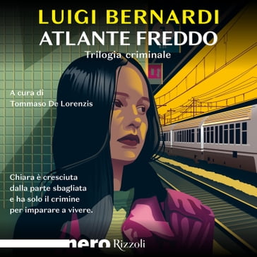 Atlante freddo (Nero Rizzoli) - Luigi Bernardi