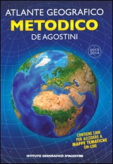 Atlante geografico metodico 2013-2014. Con aggiornamento online