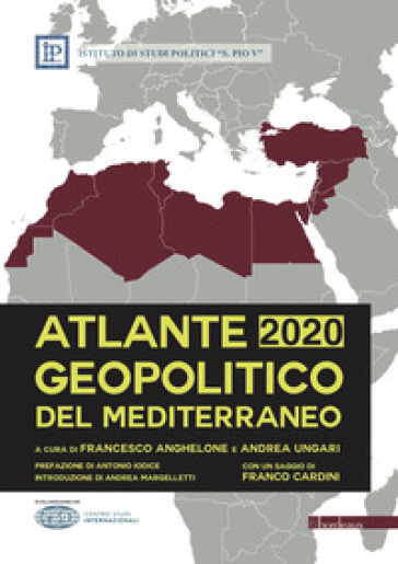 Atlante geopolitico del Mediterraneo 2020