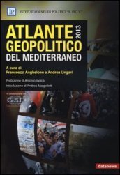 Atlante geopolitico del Mediterraneo 2013