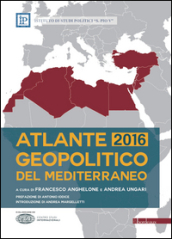 Atlante geopolitico del Mediterraneo 2016