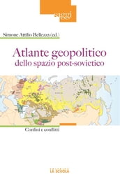 Atlante geopolitico dello spazio post-sovietico