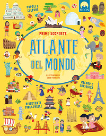 Atlante del mondo. Prime scoperte. Ediz. a colori - Danila Sorrentino