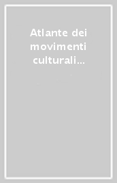 Atlante dei movimenti culturali contemporanei dell Emilia-Romagna. 1968-2007. 1.Poesia
