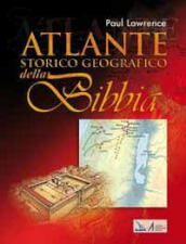 Atlante storico geografico della Bibbia