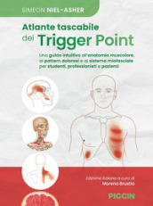 Atlante tascabile dei trigger point. Una guida intuitiva all