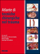 Atlante di tecniche chirurgiche nel trauma