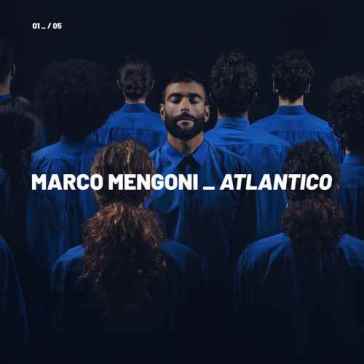 Atlantico - Deluxe 01/05 Attraverso La Gente - Marco Mengoni