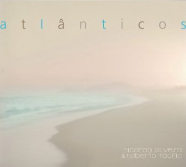 Atlanticos - RICARDO & ROBER SILVEIRA