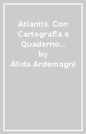 Atlantis. Con Cartografia e Quaderno delle competenze. Per la Scuola media. Con e-book. Con espansione online. Vol. 2: Europa. Stati