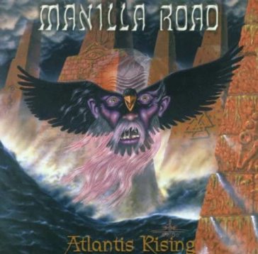 Atlantis rising - Manilla Road
