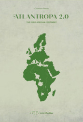 Atlantropa 2.0. The euro-african continent