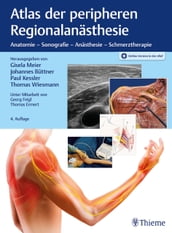 Atlas der peripheren Regionalanästhesie