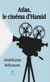 Atlas, le cinéma d Hamid