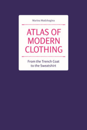Atlas of modern clothing - Marina Madzhugina