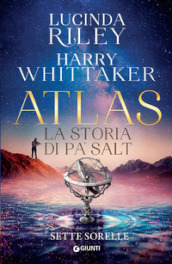 Atlas. La storia di Pa  Salt. Le sette sorelle