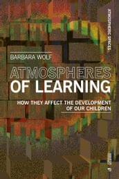 Atmospheres of Learning