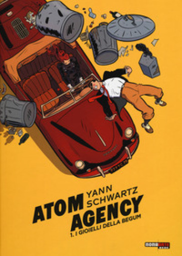 Atom agency. 1: I gioielli della Begum - Yann | 