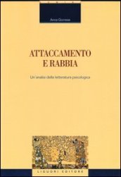 Attaccamento e rabbia. Un analisi della letteratura psicologica