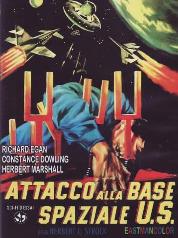 Attacco Alla Base Spaziale U.S. - Herbert L. Strock