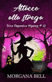 Attacco alla strega