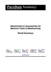 Attachments & Accessories for Machine Tools & Metalworking World Summary