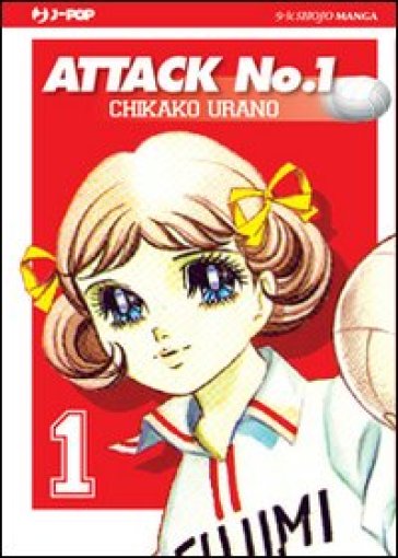 Attack No. 1. 1. - Chikako Urano