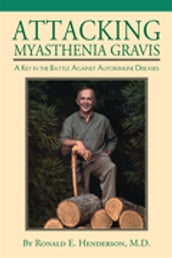 Attacking Myasthenia Gravis