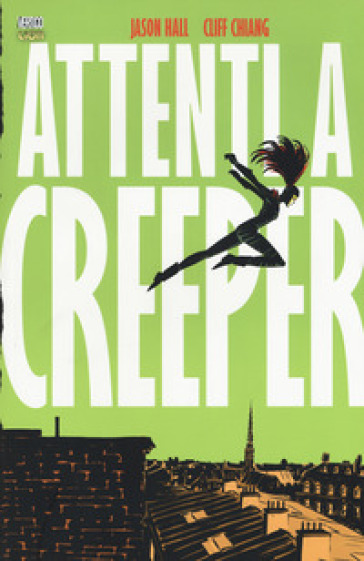 Attenti a Creeper - Jason Hall - Cliff Chiang