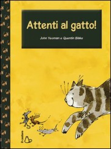 Attenti al gatto! - John Yeoman - Quentin Blake