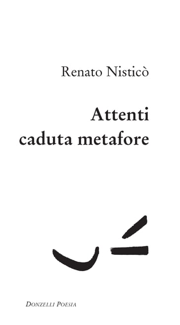 Attenti caduta metafore - Renato Nisticò